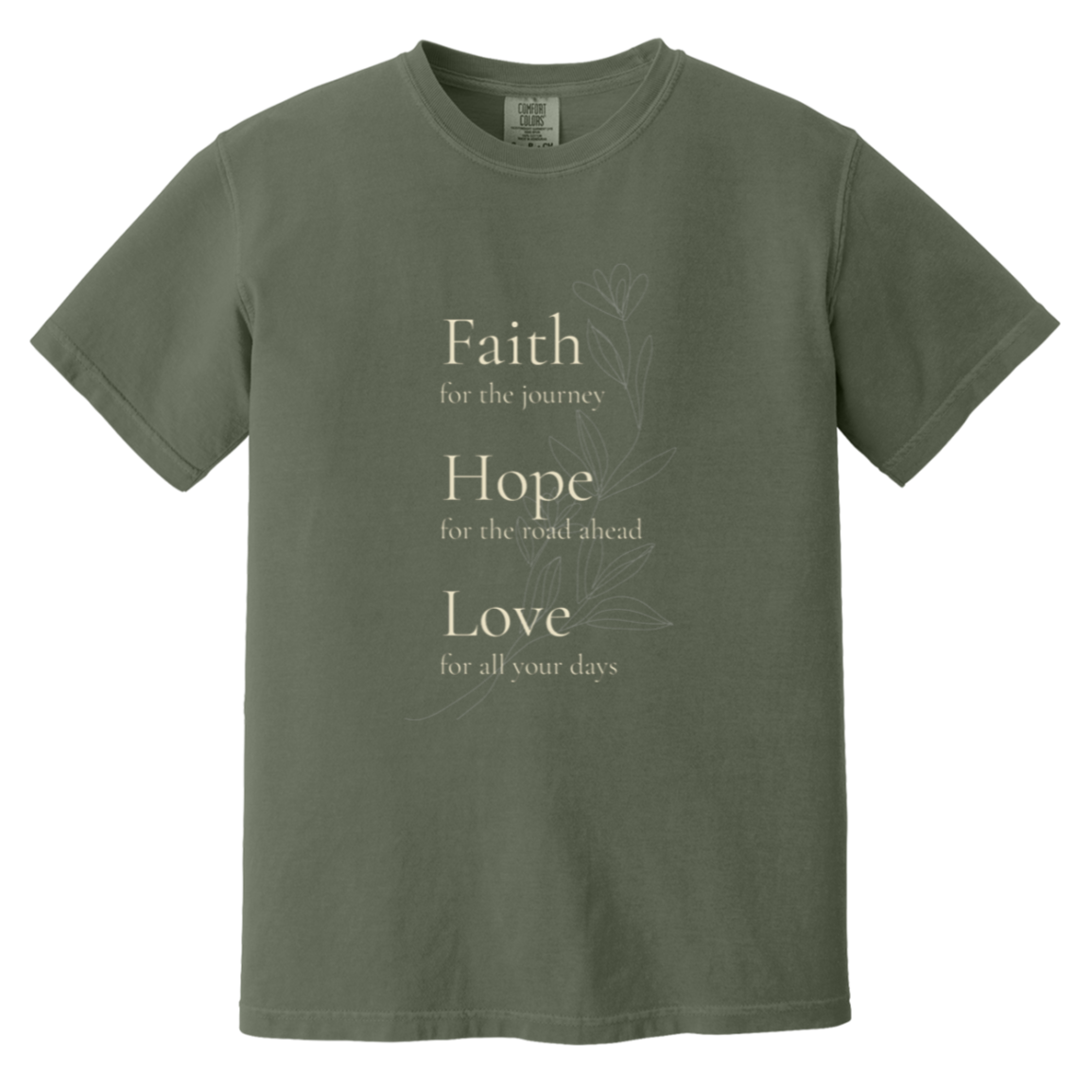 Faith Hope Love floral Comfort Colors t-shirt in Sage featuring vintage-inspired Faith Hope Love typography and floral design.