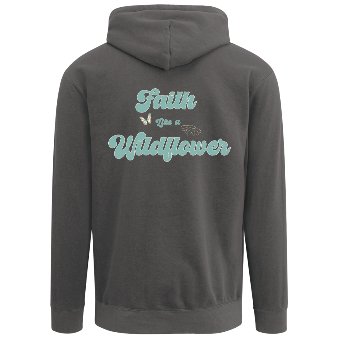 Pepper Comfort Colors hoodie featuring the vintage Faith Like a Wildflower back print with matching left chest wildflower.