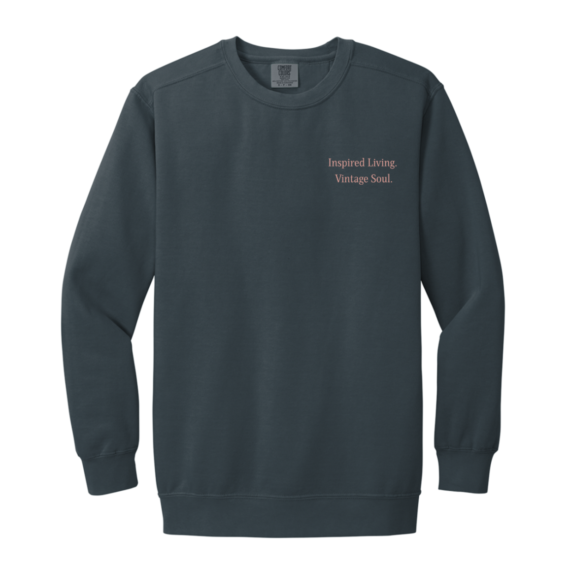 Denim Comfort Colors sweatshirt with Inspired Living Vintage Soul left chest design.