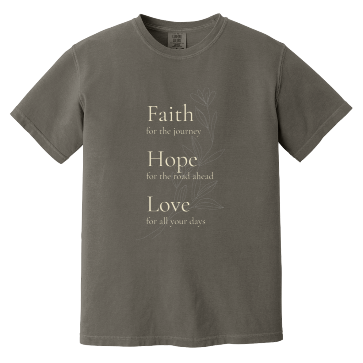 Faith Hope Love floral Comfort Colors t-shirt in Pepper featuring cream vintage-inspired typography and delicate floral artwork.