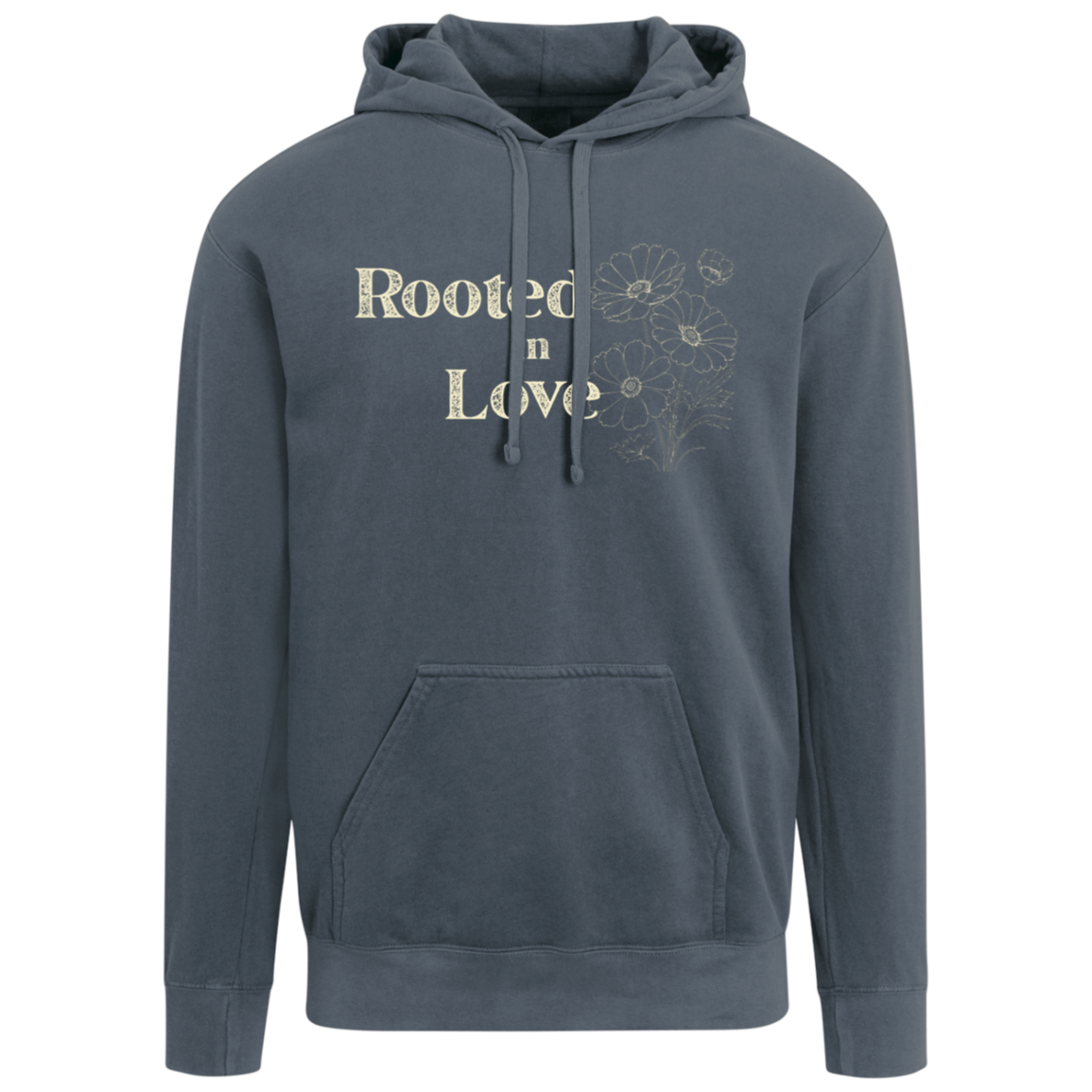 A Demin Comfort Colors hoodie displaying the Rooted in Love botanical front design.