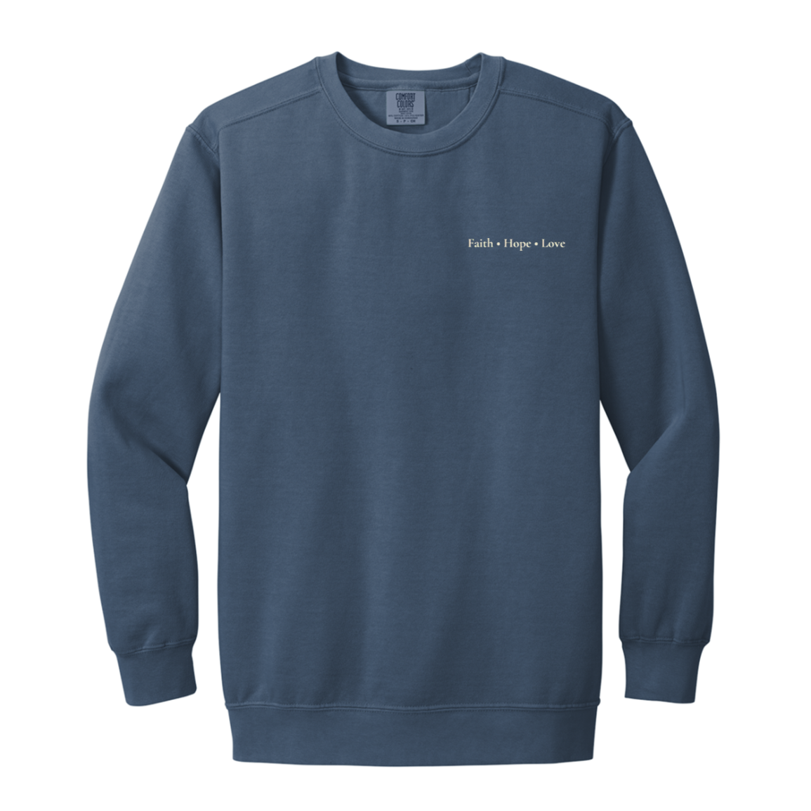 Front of Blue Jean Comfort Colors Christian crewneck sweatshirt featuring a small Faith Hope Love left chest design.