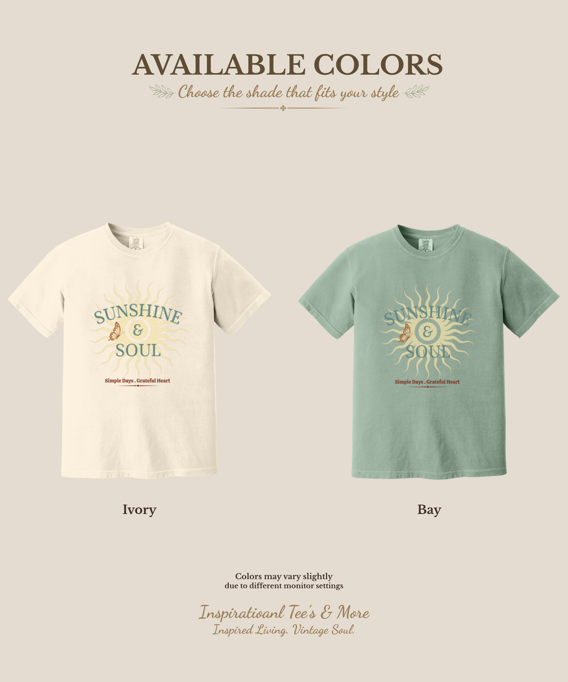 Available colors for the Sunshine & Soul Comfort Colors t-shirt. Colors include Ivory and Bay.